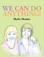 We Can Do Anything! - Preview