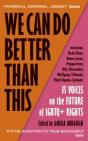 We Can Do Better Than This - Preview