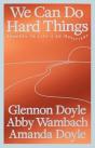 We Can Do Hard Things - Preview
