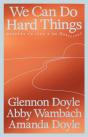 We Can Do Hard Things - Preview