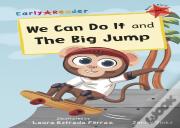 We Can Do It And The Big Jump