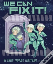 Capa do artigo We Can Fix It: A Time Travel Memoir