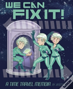 Capa do artigo We Can Fix It: A Time Travel Memoir
