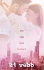 We Can Last Forever - Preview