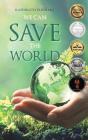We Can Save The World - Preview