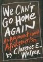 We Can'T Go Home Again - Preview