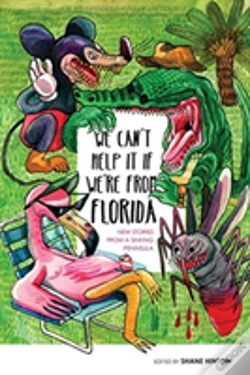 Capa do artigo We Can'T Help It If We'Re From Florida