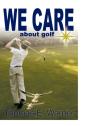 We Care About Golf - Preview