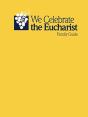 We Celebrate The Eucharist_Family Guide - Preview