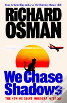 We Chase Shadows