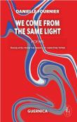 We Come From The Same Light Volume 188