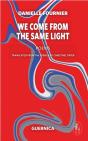 We Come From The Same Light Volume 188 - Preview