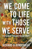 We Come To Life With Those We Serve