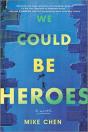 We Could Be Heroes - Preview