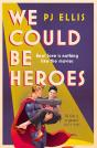 We Could Be Heroes - Preview