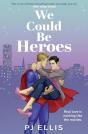 We Could Be Heroes - Preview