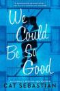 We Could Be So Good - Preview