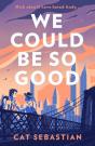 We Could Be So Good - Preview