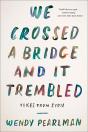 We Crossed A Bridge And It Trembled - Preview