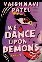 We Dance Upon Demons