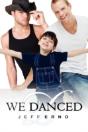 We Danced - Preview