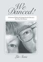 We Danced! - Preview