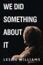 We Did Something About It - Preview