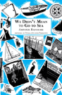 We Didn'T Mean To Go To Sea - Preview