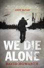 We Die Alone - Preview