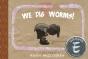 We Dig Worms Hc - Preview