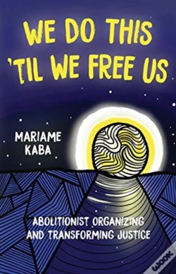 Capa do artigo We Do This 'Til We Free Us