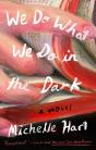 We Do What We Do In The Dark - Preview