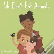 We Don'T Eat Animals