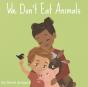 We Don'T Eat Animals - Preview