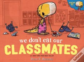 We Don'T Eat Our Classmates