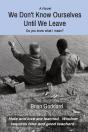 We Don'T Know Ourselves Until We Leave - Preview