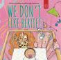 We Don'T Like Bertie! - Preview