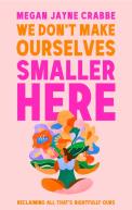 We Don'T Make Ourselves Smaller Here