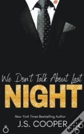 We Don'T Talk About Last Night