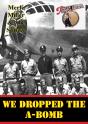 We Dropped The A-Bomb - Preview
