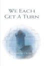We Each Get A Turn - Preview
