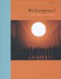We Europeans? - Preview