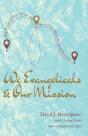 We Evangelicals And Our Mission - Preview