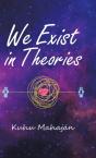 We Exist In Theories - Preview