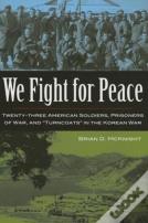 We Fight For Peace
