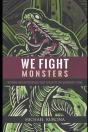 We Fight Monsters - Preview