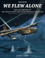 We Flew Alone 2nd Edition - Preview