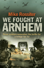 We Fought At Arnhem - Preview