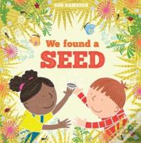 We Found A Seed
