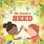 We Found A Seed - Preview